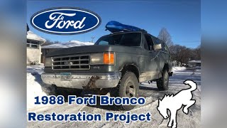 Intro to my 1988 Ford Bronco XLT Project