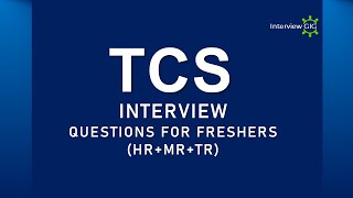 TCS Interview Questions for freshers | HR+ MR+TR | Computer Science Students | CSE