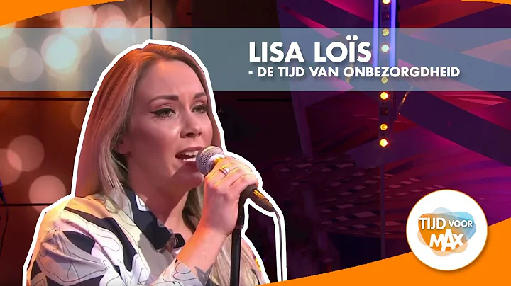Lisa Los - De tijd van onbezorgdheid | TIJD VOOR MAX