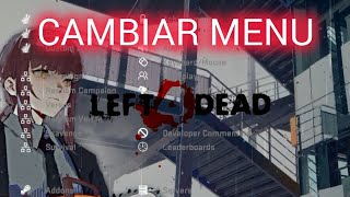 COMO CAMBIAR EL FONDO Y EL MENU DE LEFT 4 DEAD 2 | SUPER RAPIDO EN MENOS DE 5 MINUTOS✅✅✅ screenshot 1