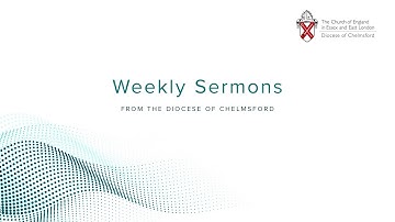 Weekly Sermon for the third Sunday of Advent with The Revd Canon Sebastian Harries