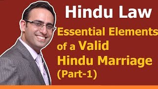 FAMILY LAW - HINDU LAW #3 || Essential Elements of valid Hindu Marriage (Part-1)