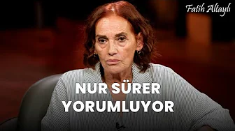 Fatih Altaylı YORUMLAYAMIYOR: "Umut" / Nur Sürer yorumluyor