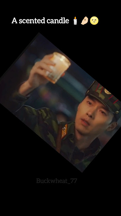 A scented candle 🤌🏻🌝......#crashlandingonyou #kdrama #trend #love #youtubeshorts #buckwheat