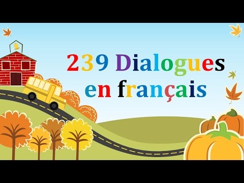 239 dialogues en francais & french conversations