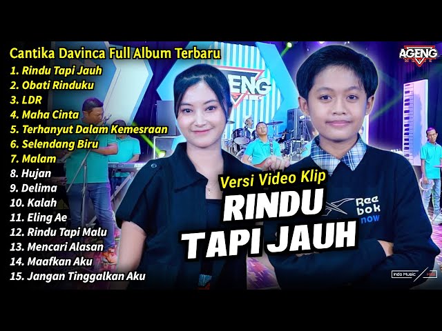 Cantika Davinca Full Album || Rindu Tapi Jauh, Cantika Davinca Full Album Terbaru 2024 - AGENG MUSIC class=