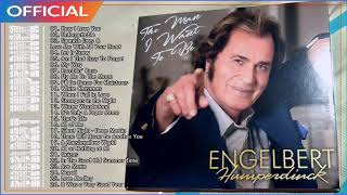 Engelbert Humperdinck Greatest Hits Playlist -The Best Of Engelbert Humperdinck Album