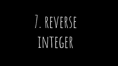 leetcode7 reverse integer