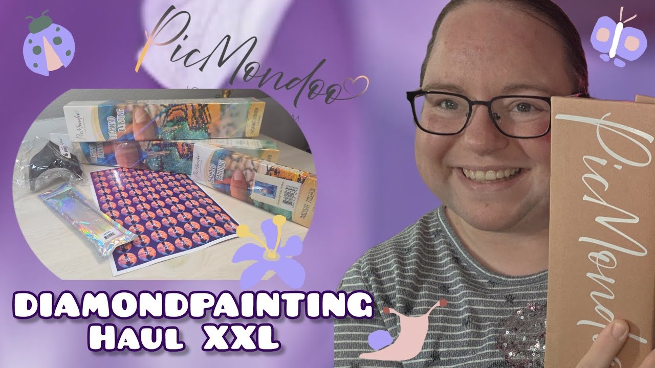 WUNDERSCHÖN versprochen !!!DIAMONDPAINTING HAUL XXL MIT PICMONDOO