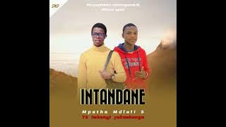 Mpatho Mdluli ft (Tk imbongi Yakoshenge &Intandokazi) l Ukufa kusegcekeni.