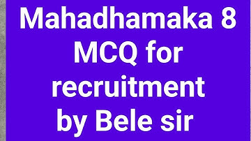 Mahadhamaka 8  MCQ for recruitment by Bele sir