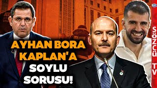 Ayhan Bora Kaplandan Herkesi Şaşırtan Süleyman Soylu Yanıtı Fatih Portakaldan Sert Eleştiri