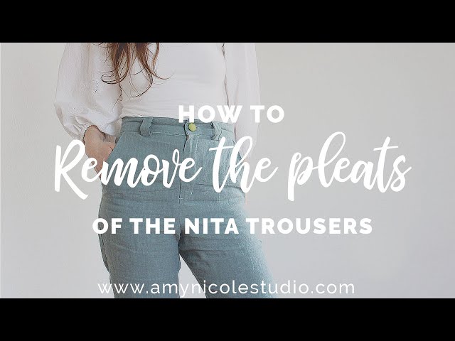 How to Remove the Pleats of the Nita Trousers - YouTube