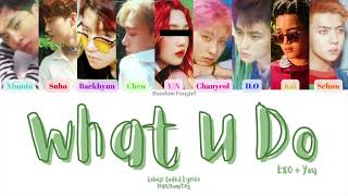 EXO (엑소) - What U Do (9 Member Ver.) [Colour Coded Lyrics Han/Rom/Eng]