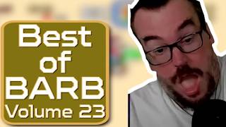 Best Stream Moments of BarbarousKing - Volume 23