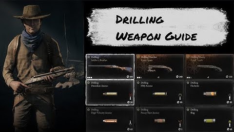 Hunt Drilling Weapon Guide