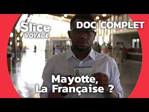 Mayotte : Entre Héritage Culturel et Intégration Française I SLICE VOYAGE | DOC COMPLET