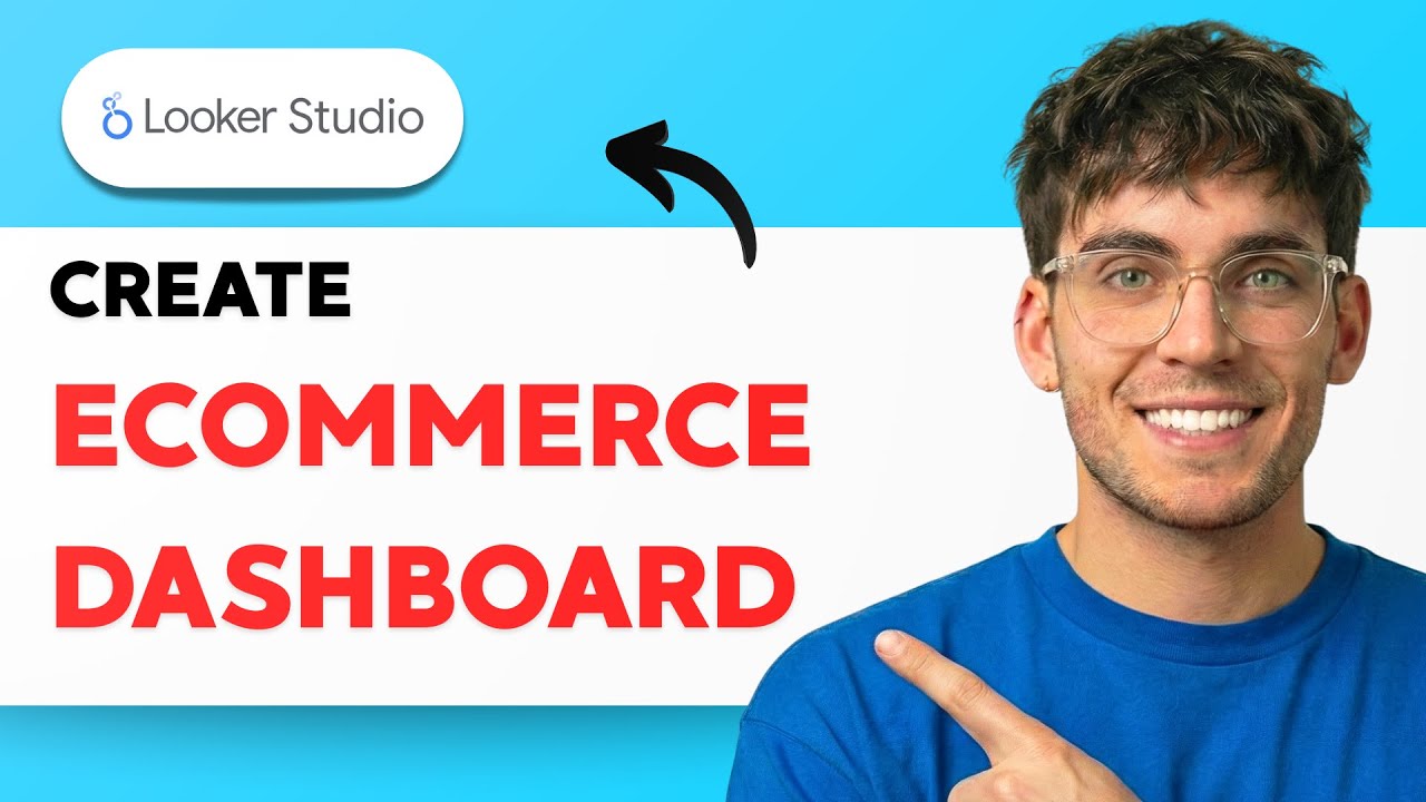How to Create an Ecommerce Dashboard in Looker Studio [2026 Full Guide ...