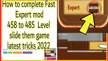 How to complete Fast Expert mod 485  Level slide them game latest tricks 2022