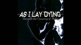 As I Lay Dying - The Voices That Betray Me