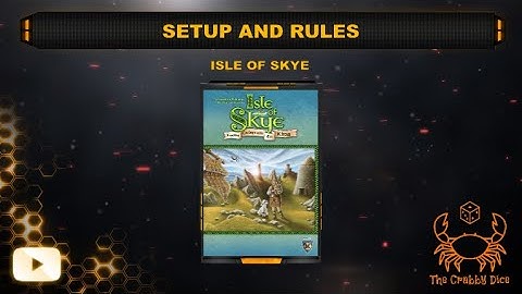 Isle of Skye ... Setup and Rules by the Crabby Dice