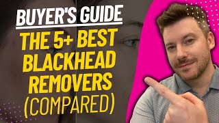 Famous TOP 5 BEST BLACKHEAD REMOVAL PRODUCTS - Blackhead Remover Review (2023) Net Worth