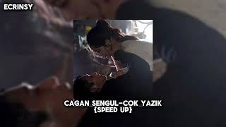 CAGAN SENGUL | COK YAZIK {SPEED UP}