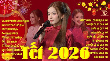 Nhạc Tết 2026 Remix, LK Nhạc Xuân 2026 Remix Hay Nhất Nghe Là Thấy Tết - Chào Xuân Bính Ngọ 2026