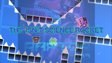Remake | “This isn’t Science Rocket” (2015 edition) Layout | RJGD | Geometry dash 2.2 | F-777