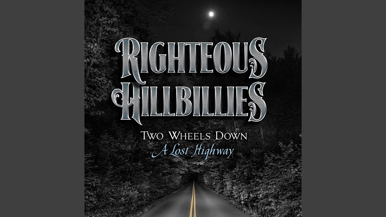 Two Wheels Down a Lost Highway YouTube