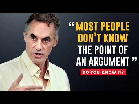 DON'T Argue To WIN The Battle (It's The Wrong Reason!) | Jordan Peterson Motivation (Arguments)