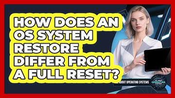 How Does An OS System Restore Differ From A Full Reset? - All About Operating Systems