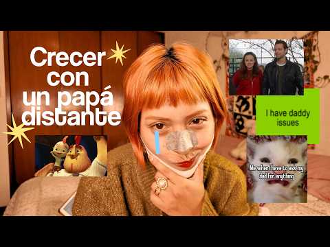 DADDY ISSUES: por qué nos cuesta entender a nuestros papás? 🤔
