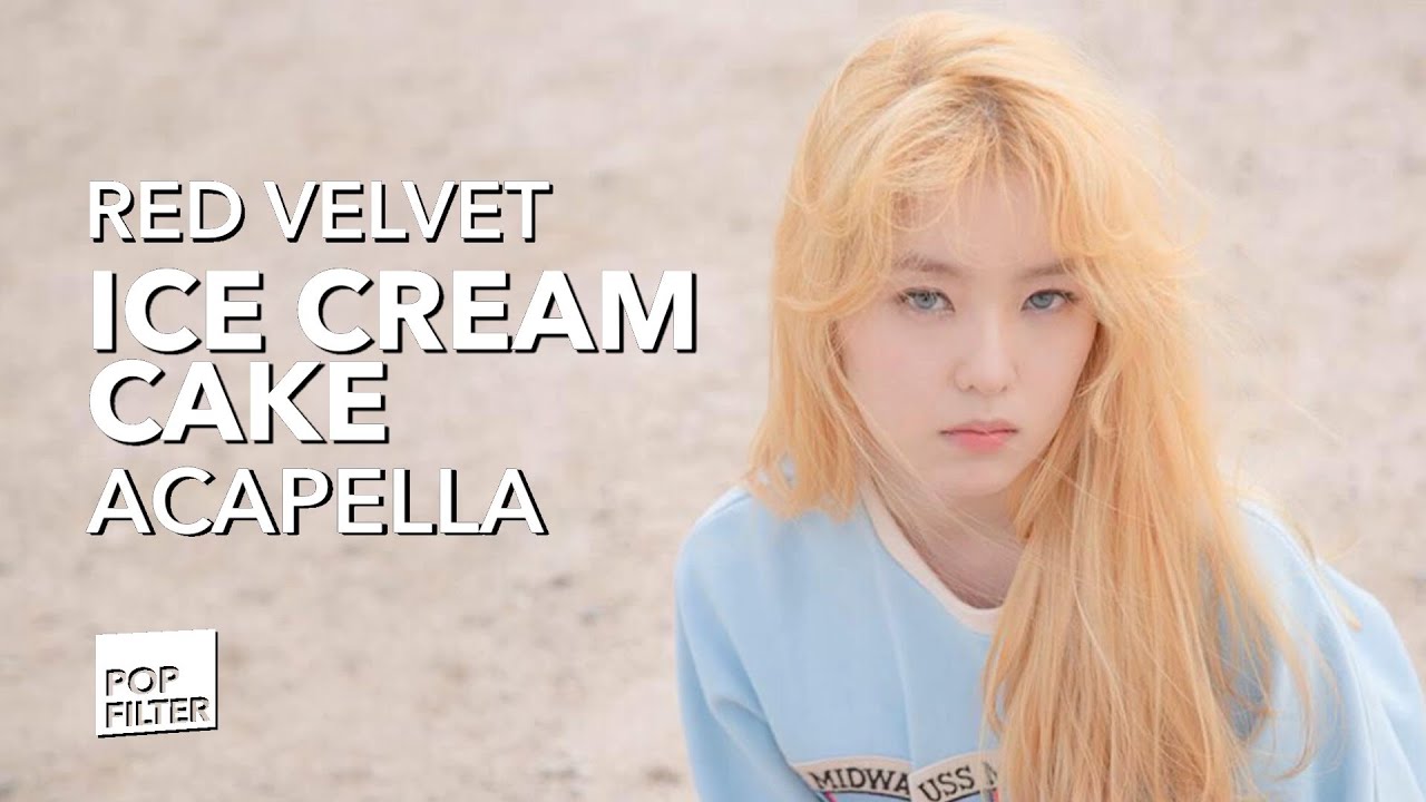 Red Velvet - Ice Cream Cake (Clean Acapella)