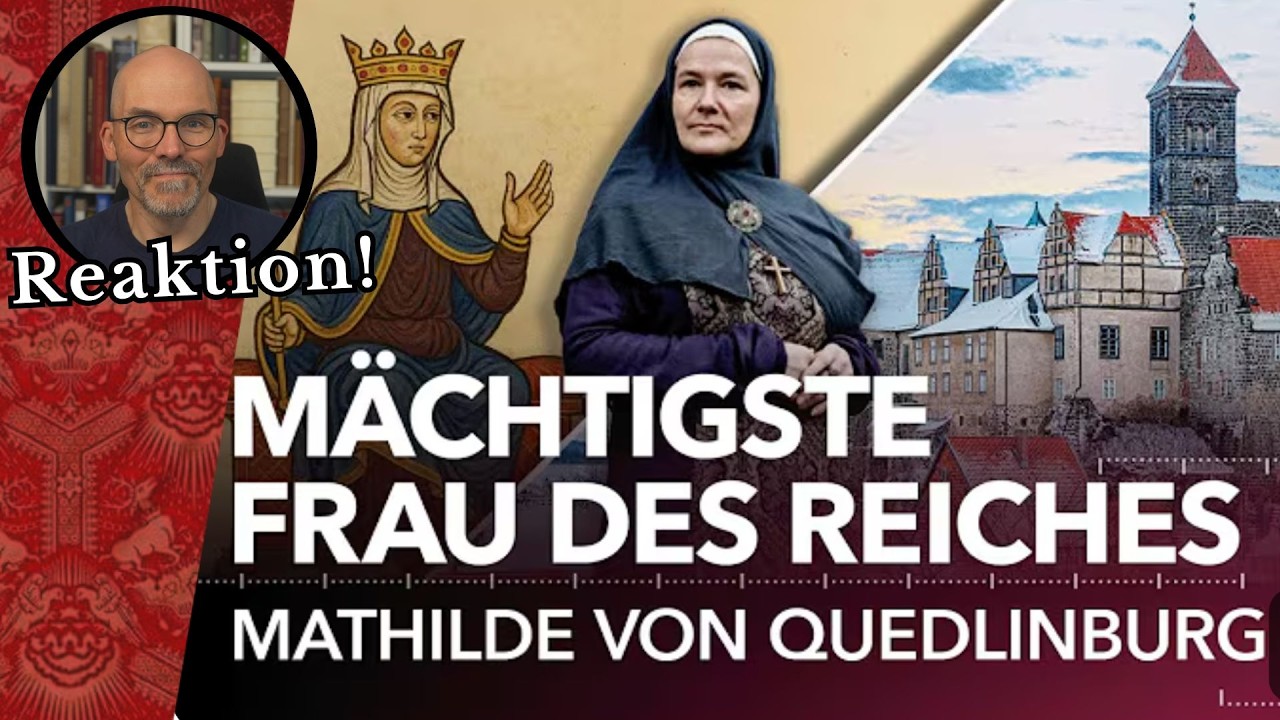 Gute Mittelalterdoku: Mathilde von Quedlingburg Reaktion