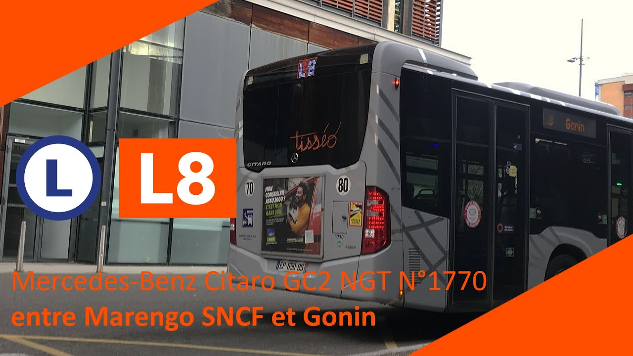Bus - Ligne L8 Mercedes Benz Citaro GC2 NGT N°1770 entre Marengo SNCF et Gonin