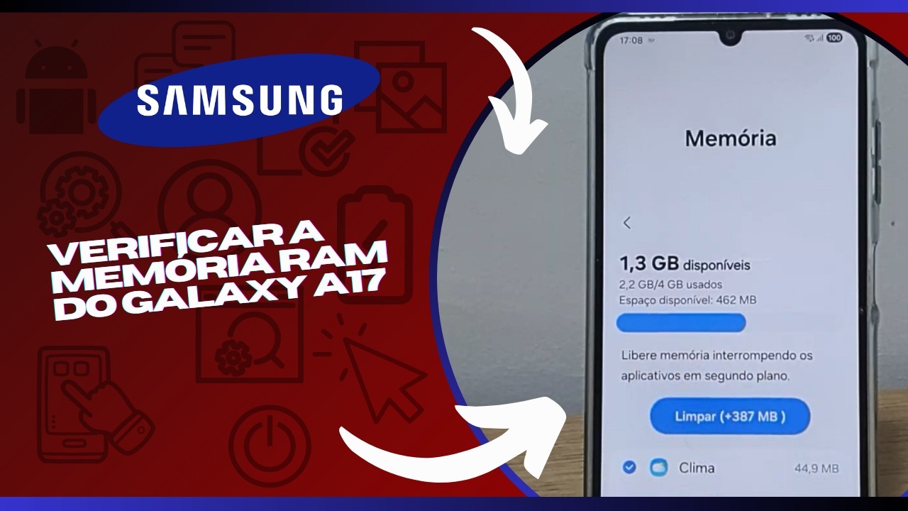 Como verificar a memória RAM do Galaxy A17 - Passo a Passo