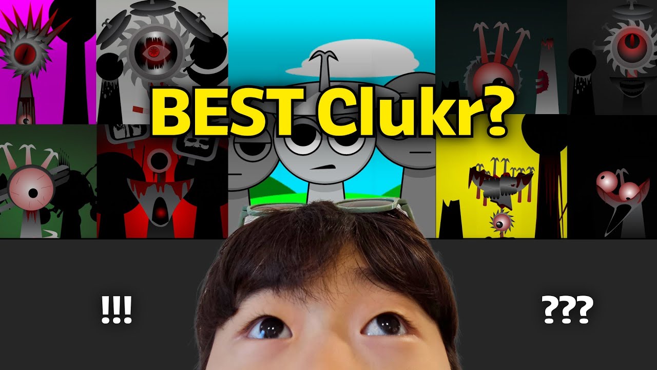 [Sprunki] 어떤 클루커가 최고일까? Which Clukr would be the best?