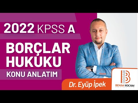 22) 2022 KPSS A Borçlar Hukuku - Kısmi İfa - Para Borcunda İfa - Eyüp İPEK