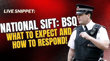 National Sift - BSQ: What to Expect and How to Respond! #policerecruitment
