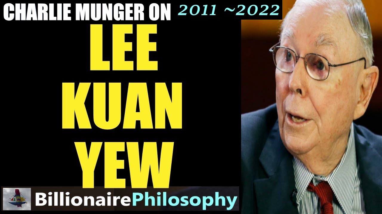 Charlie Munger And All He Ever Said About Lee Kuan Yew | Comprehensive Collection
