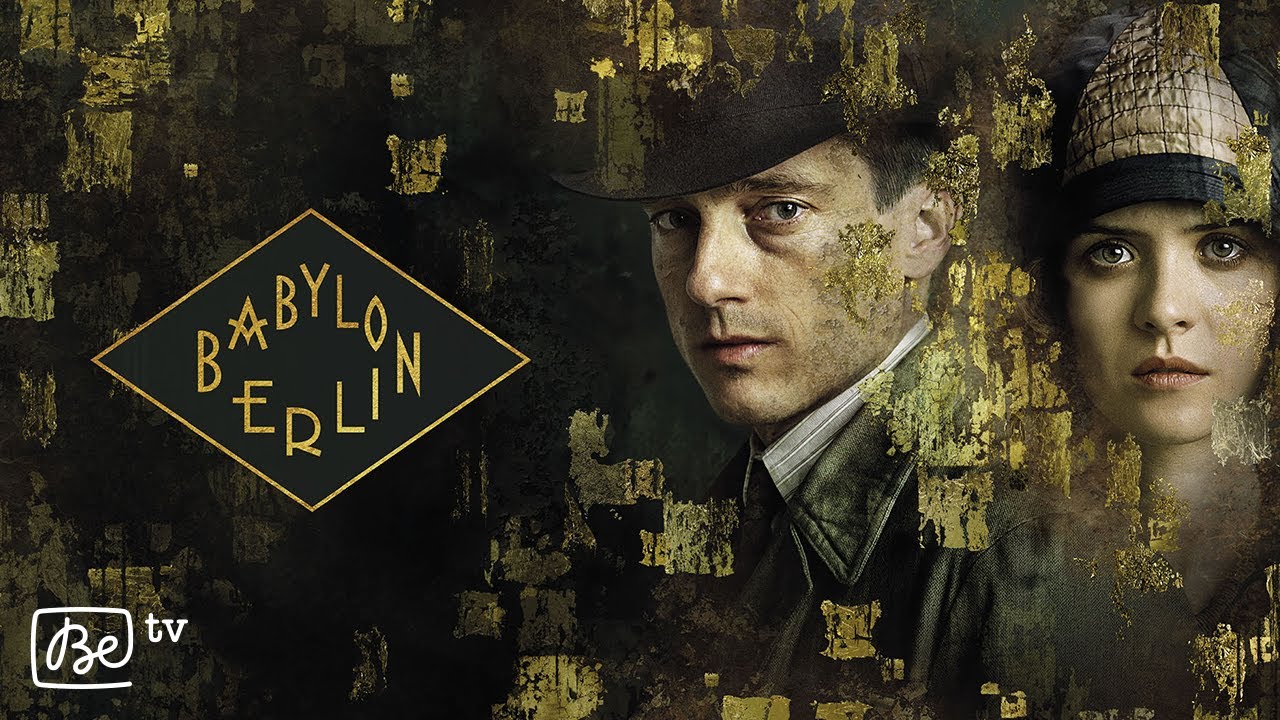 BABYLON BERLIN | Saisons 1 à 3 | En intégralité sur Be à la demande