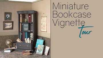 MINIATURE BOOKCASE VIGNETTE