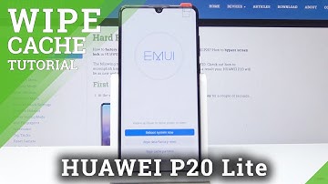 How to Wipe Cache in HUAWEI P20 / P30
