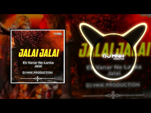 Ek Vaanar Ne Lanka Jalai ( 150 Bpm ) DJ Mnk Production class=