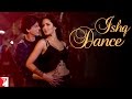 Ishq Dance - Jab Tak Hai Jaan | Shah Rukh Khan | Katrina Kaif