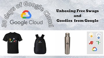 Unboxing 30 days of Google Cloud Schwags | Google Cloud Program | 2021