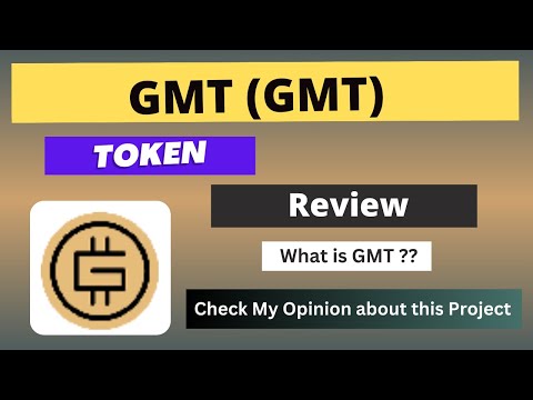 What is GMT (GMT) Coin | Review About GMT Token