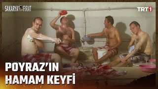 Poyrazın Hamam Keyfi - Sakarya Fırat 90 Bölüm 