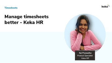 Manage timesheets better l Keka HR